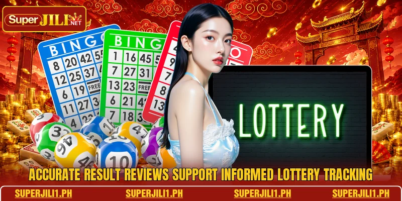 Accurate result reviews support informed lottery tracking Accurate result reviews support informed lottery tracking