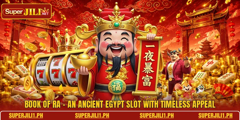 Book Of Ra - An Ancient Egypt Slot With Timeless Appeal
