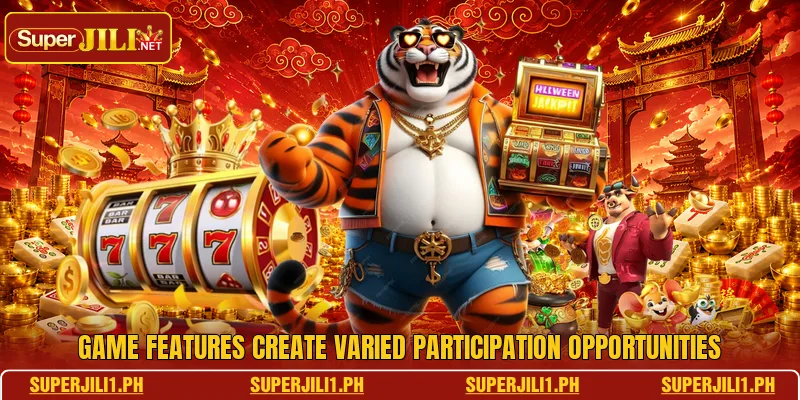 Game features create varied participation opportunities Game features create varied participation opportunities