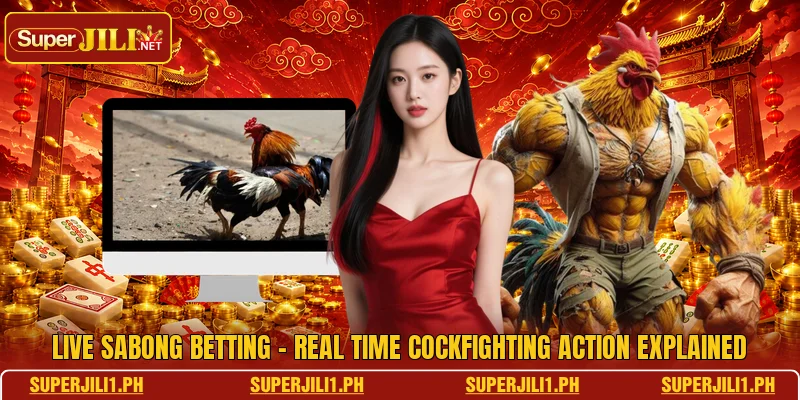 Live Sabong Betting - Real Time Cockfighting Action Explained