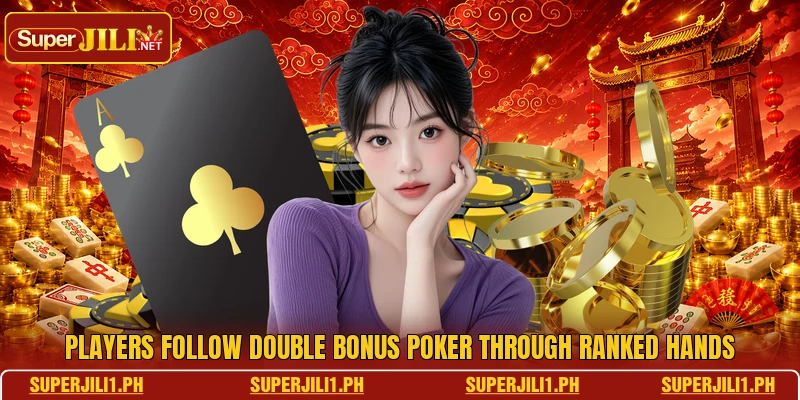 Players follow Double Bonus Poker through ranked hands
