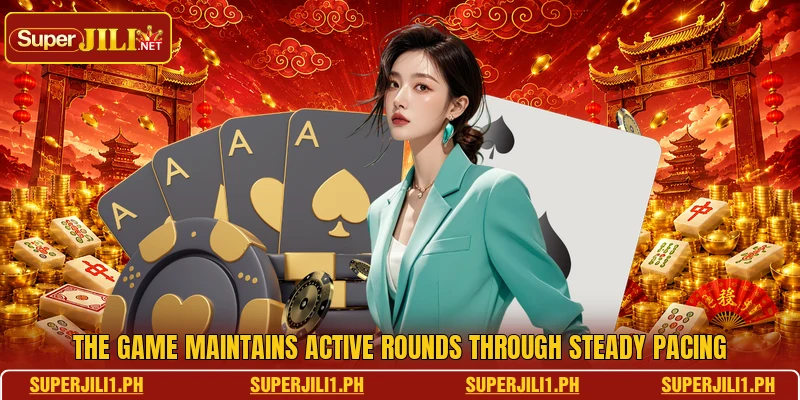 The game maintains active rounds through steady pacing The game maintains active rounds through steady pacing