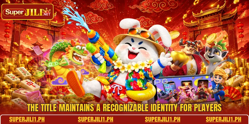 The title maintains a recognizable identity for players The title maintains a recognizable identity for players
